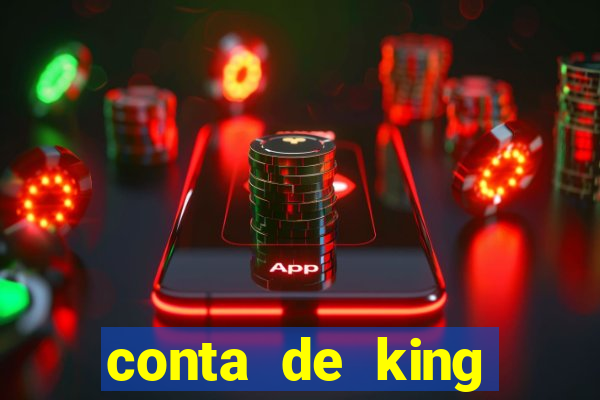 conta de king legacy gratis